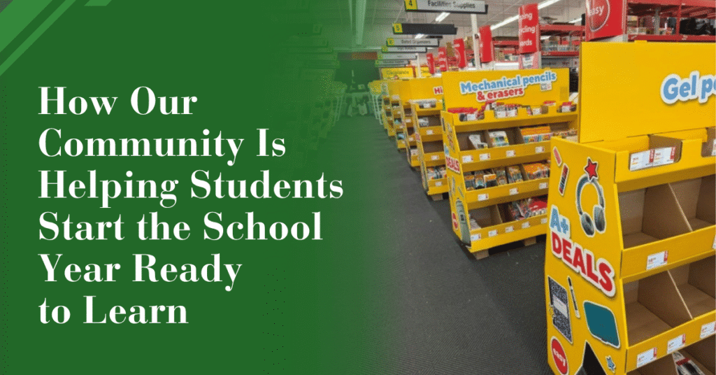 How Our Community Is Helping Students Start the School Year Ready to Learn blog featured img